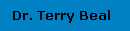 Dr. Terry Beal